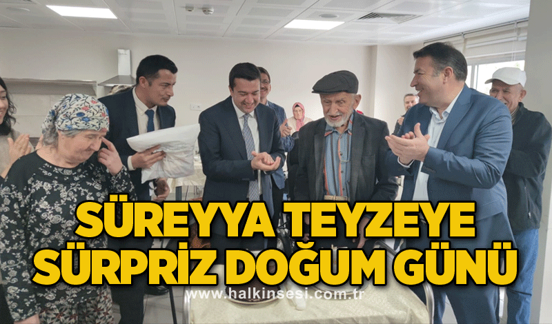 Süreyya Teyzeye sürpriz doğum günü