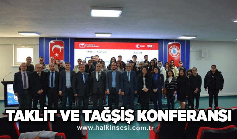 Taklit ve Tağşiş konferansı