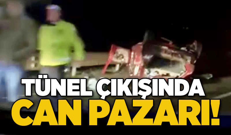 Tünel çıkışında can pazarı!