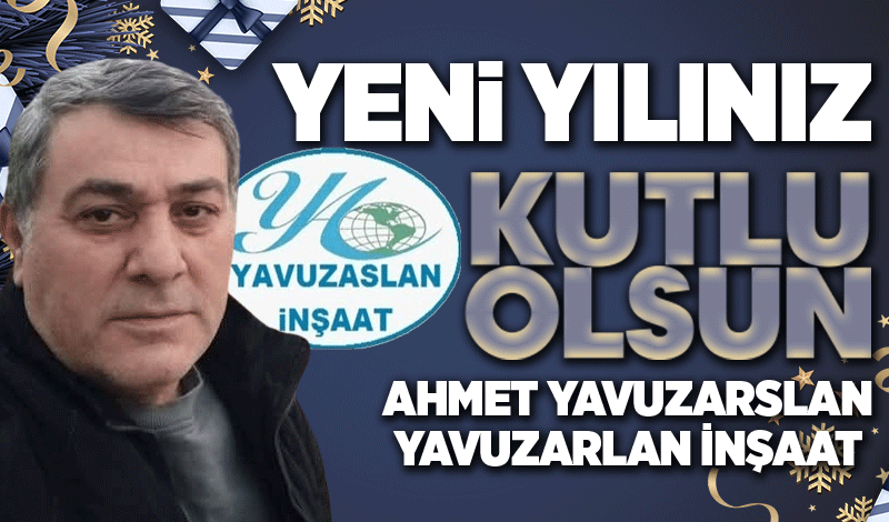 Ahmet Yavuzarslan'ın yeni yıl mesajı