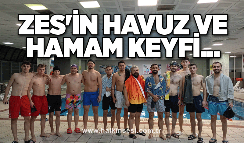 ZES'in havuz ve hamam keyfi...