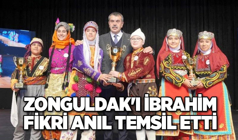 Zonguldak'ı İbrahim Fikri Anıl temsil etti