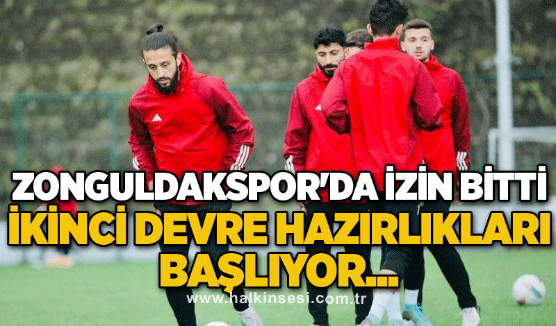 Zonguldakspor'da izin bitti, ikinci devre hazırlıkları başlıyor...