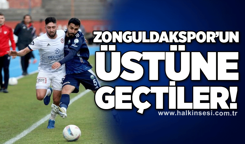 Zonguldakspor’un üstüne geçtiler!