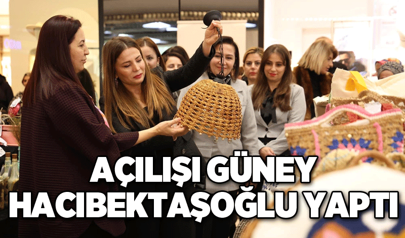 Açılışı Güney Hacıbektaşoğlu yaptı