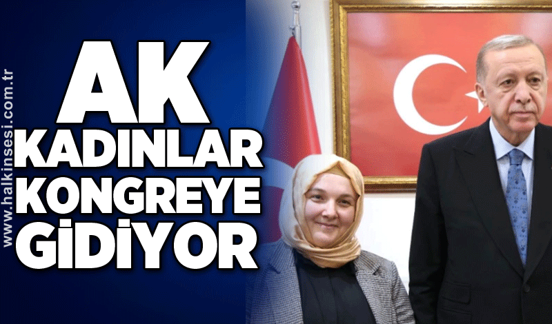 Ak Kadınlar kongreye gidiyor