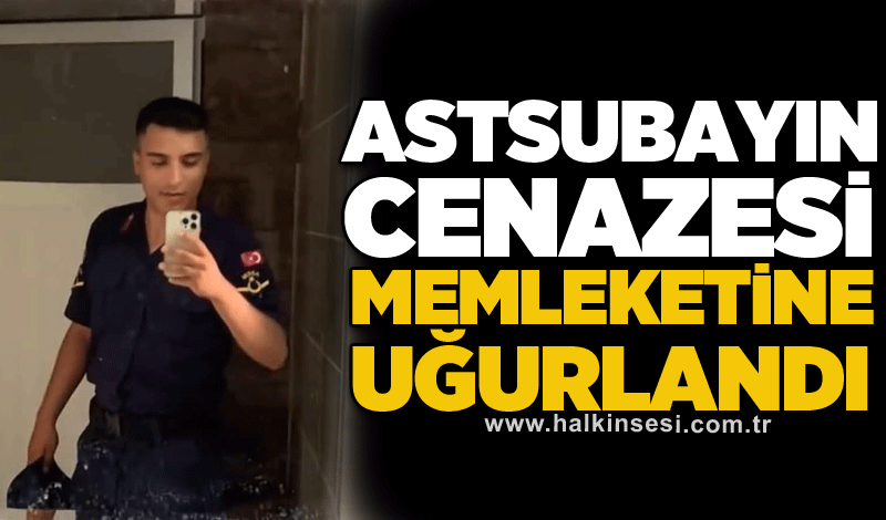 Astsubayın cenazesi memleketine uğurlandı