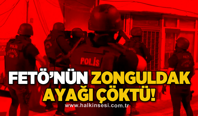 FETÖ’nün Zonguldak ayağı çöktü!