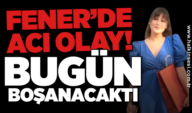 Fener'de acı olay! Beyza Mıcık canına kıydı