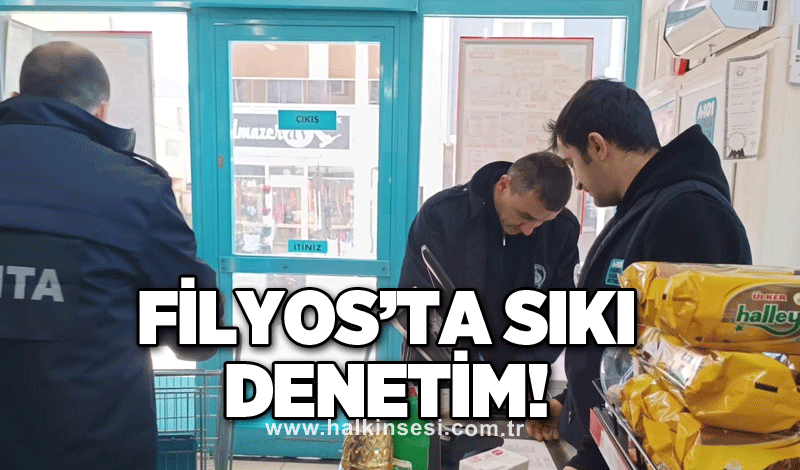 Filyos’ta sıkı denetim!