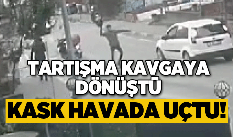 Tartışma kavgaya dönüştü, kask havada uçtu!