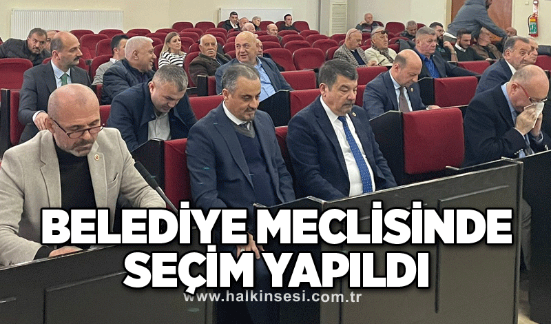 Zonguldak Belediye meclisinde seçim yapıldı