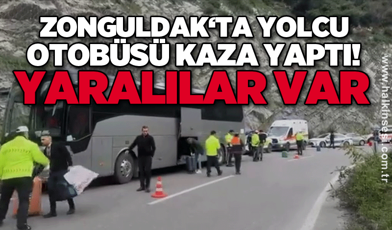 Zonguldak‘ta yolcu otobüsü kaza yaptı! Yaralılar var