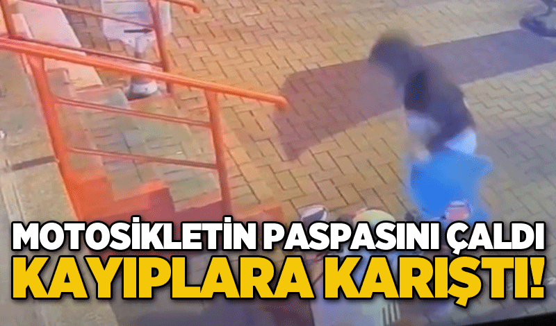 Motosikletin paspasını çaldı, kayıplara karıştı!