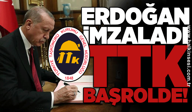 Cumhurbaşkanı imzaladı: TTK başrolde!