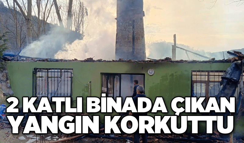 2 katlı binada çıkan yangın korkuttu