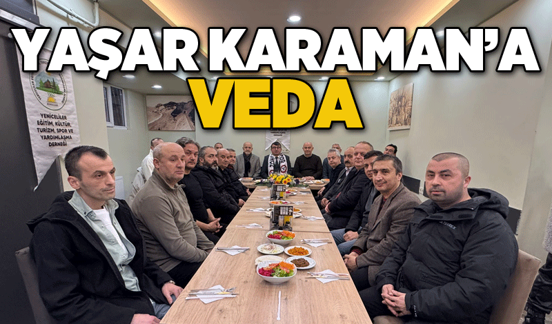 Yaşar Karaman’a veda