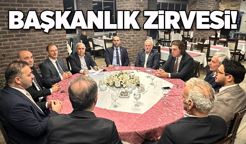 Başkanlık zirvesi!