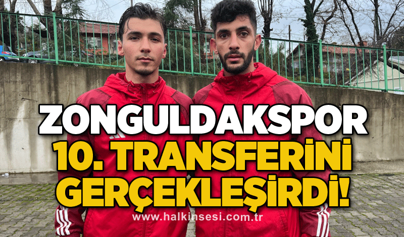 Zonguldakspor 10. transferini gerçekleşirdi!