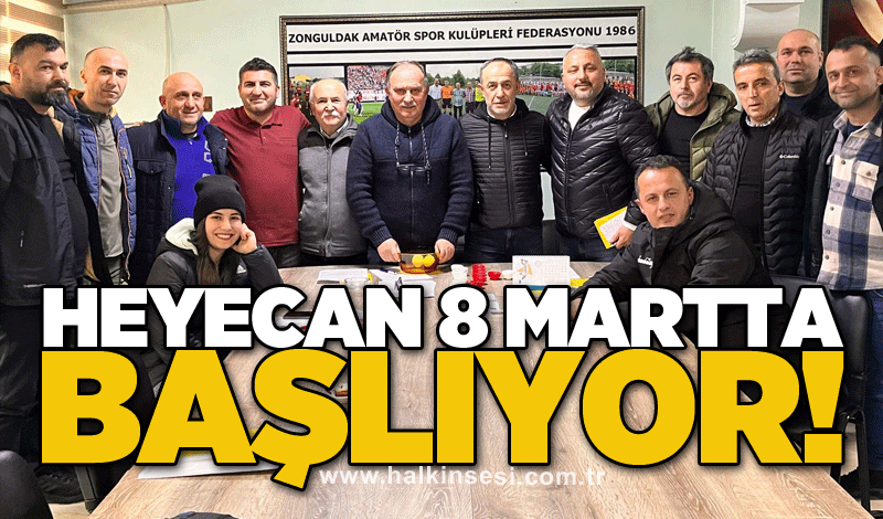 Heyecan 8 Martta başlıyor!