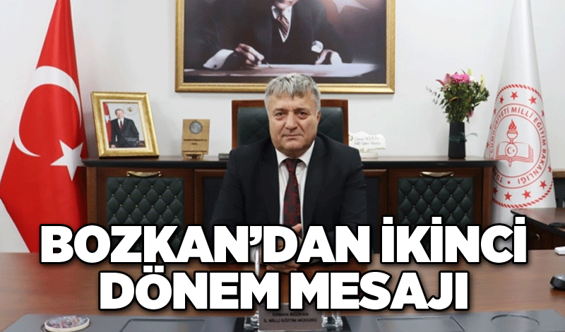 Bozkan’dan ikinci dönem mesajı