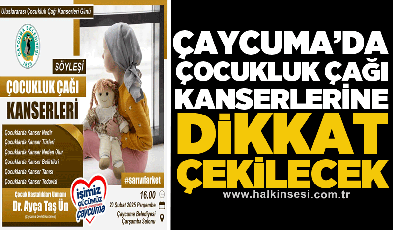 Çaycuma’da Çocukluk Çağı Kanserlerine Dikkat Çekilecek