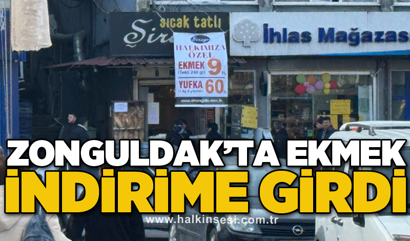 Zonguldak'ta ekmek indirime girdi