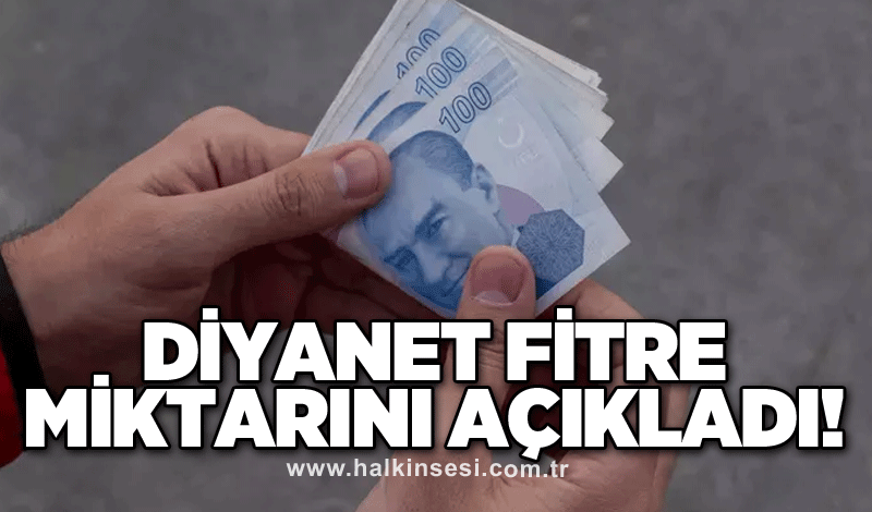 Diyanet fitre miktarını açıkladı!