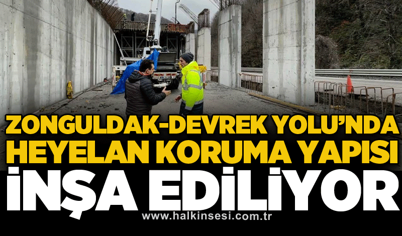 Zonguldak-Devrek Yolu'nda heyelan koruma yapısı inşa ediliyor