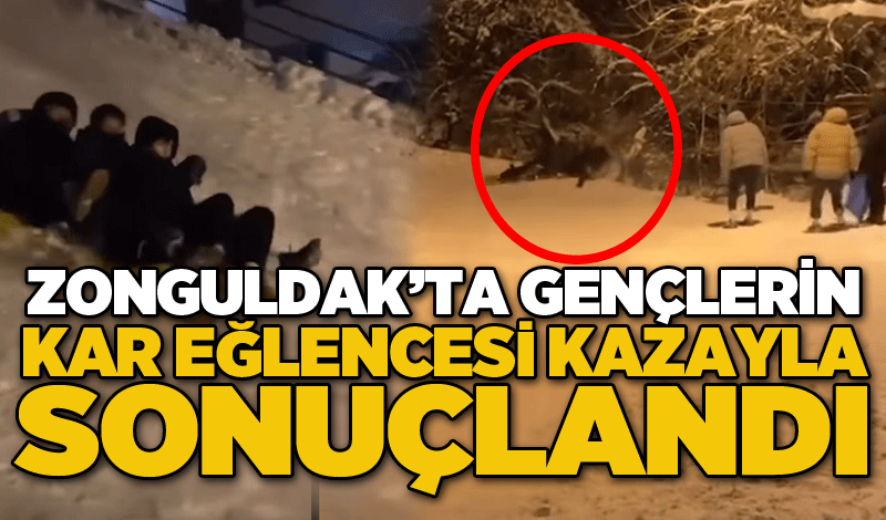 Zonguldak’ta gençlerin kar eğlencesi kazayla sonuçlandı