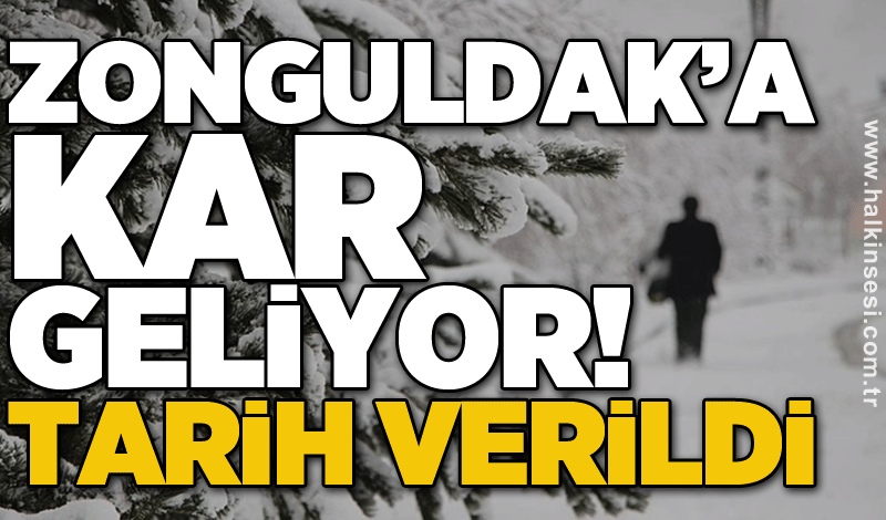 Zonguldak’a kar geliyor! Tarih verildi