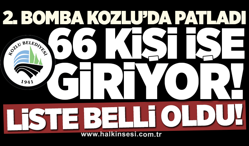 İkinci bomba Kozlu’da patladı: 66 kişi işe giriyor! Liste belli oldu