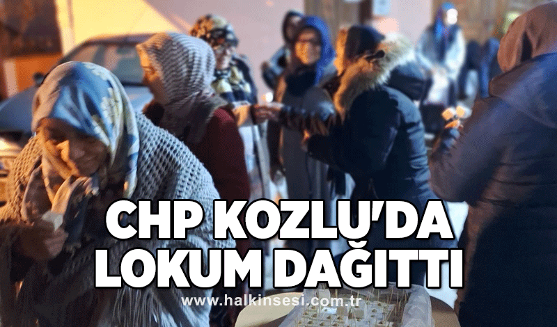 CHP Kozlu'da lokum dağıttı