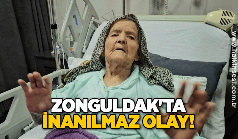 Zonguldak'ta inanılmaz olay!