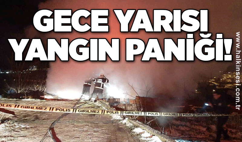 Gece yarısı yangın paniği!