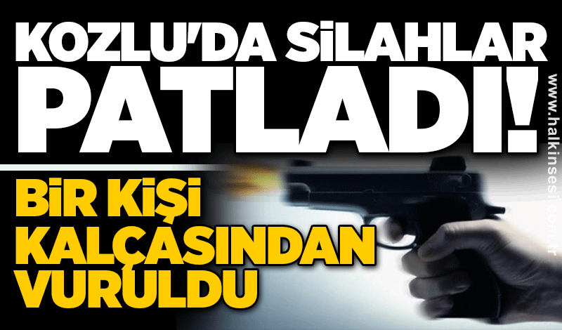 Kozlu'da silahlar patladı! Kalçasından vuruldu