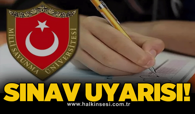 Sınav uyarısı!