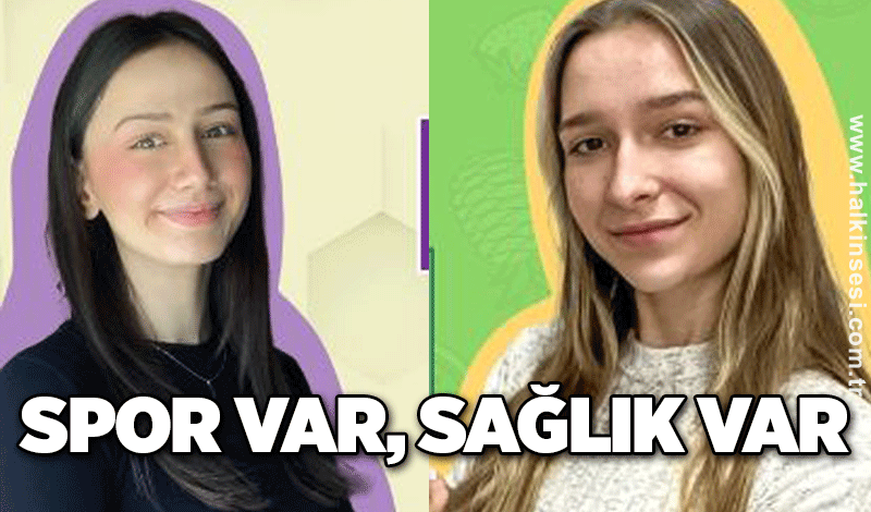 Spor var, sağlık var, nitelikli hizmet var