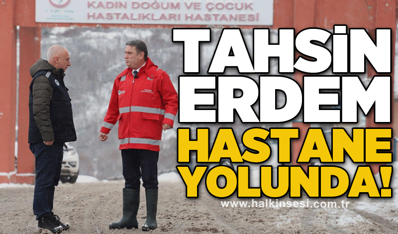 Tahsin Erdem hastane yolunda!