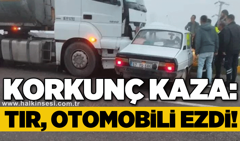 Korkunç kaza: Tır, otomobili ezdi!