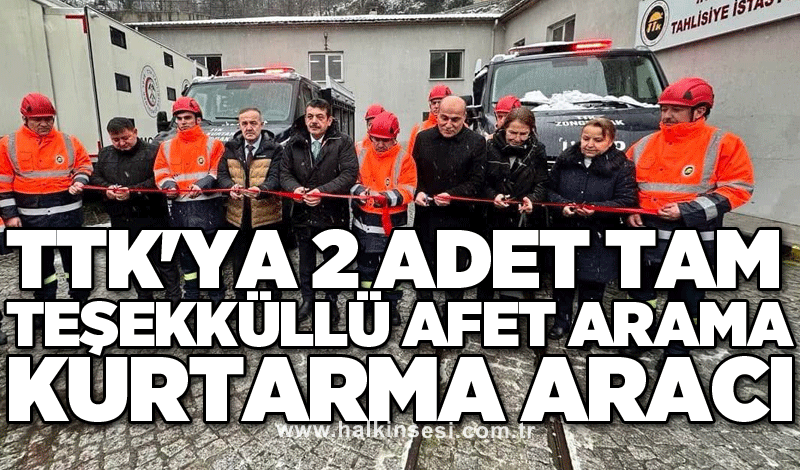 TTK'ya 2 adet tam teşekküllü Afet Arama Kurtarma Aracı