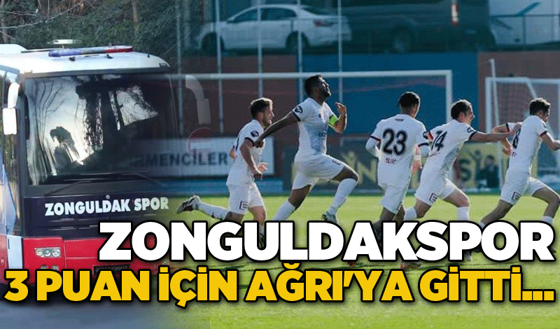 Zonguldakspor 3 puan için Ağrı'ya gitti...