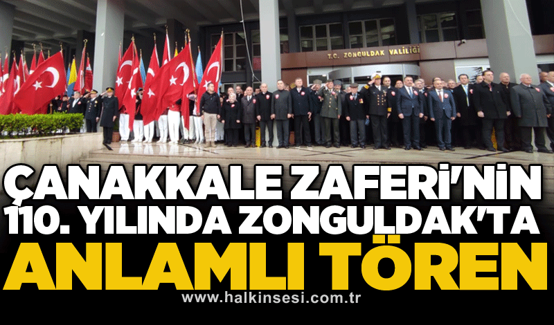 Çanakkale Zaferi'nin 110. Yılında Zonguldak'ta anlamlı tören