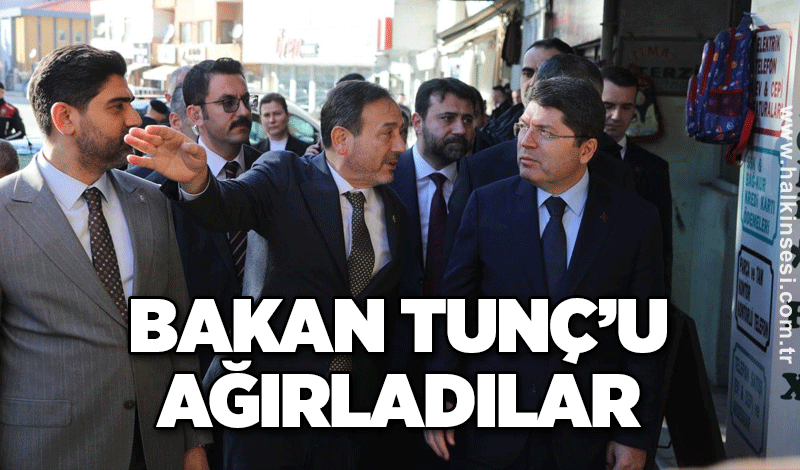 Bakan Tunç’u ağırladılar