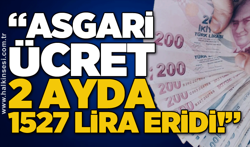 CHP'li Dural: “Asgari ücret 2 ayda 1527 lira eridi!”