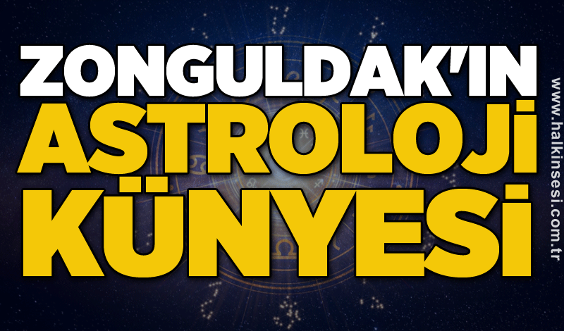 Zonguldak'ın Astroloji künyesi