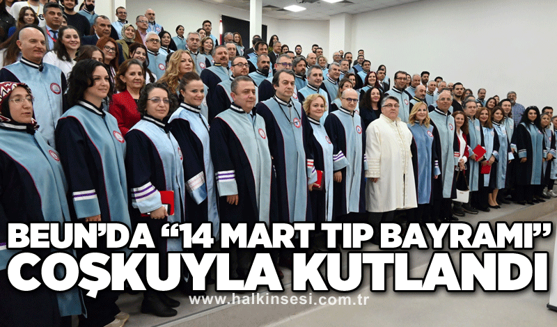 BEUN’da “14 Mart Tıp Bayramı” Coşkuyla Kutlandı