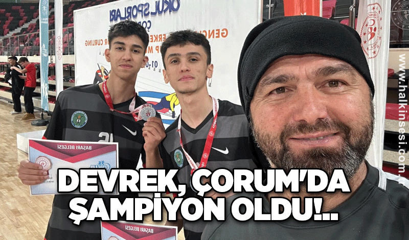 Devrek, Çorum'da şampiyon oldu!..