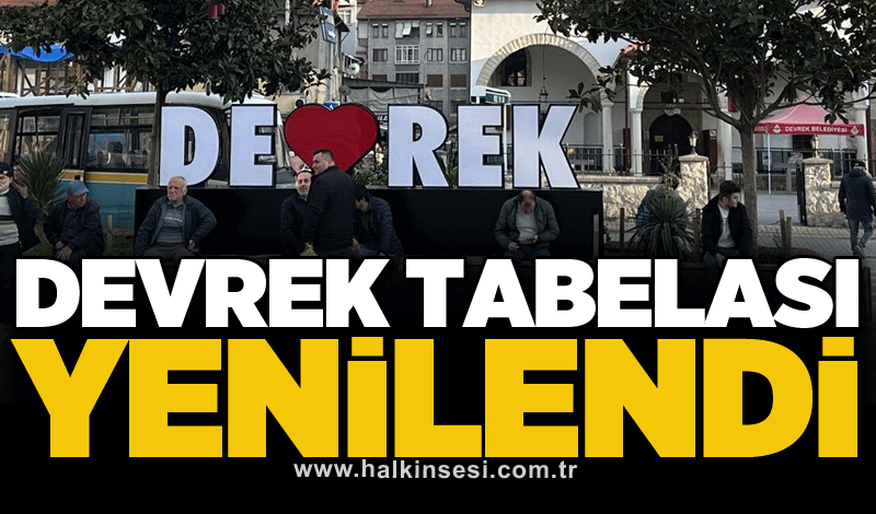 Devrek tabelası yenilendi