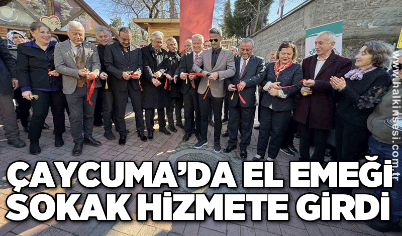 Çaycuma’da el emeği sokak hizmete girdi